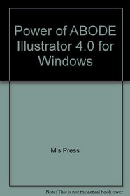 Power of Adobe Illustrator 4.0 for Windows