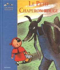 Le Petit Chaperon Rouge/Little Red Riding Hood