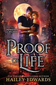 Proof of Life (The Potentate of Atlanta)