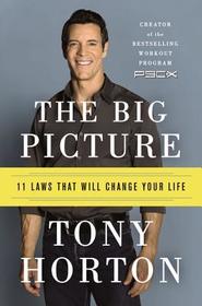 The Big Picture: 11 Laws That Will Change Your Life