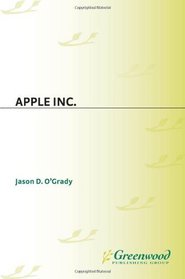 Apple Inc. (Corporations That Changed the World)