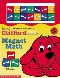 Clifford the Big Red Dog: Magnet Math (Board Book with Magnets)