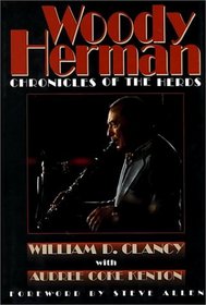 Woody Herman: Chronicles of the Herds (The Companion Series)