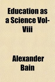 Education as a Science Vol-Viii