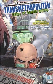 Transmetropolitan Vol. 0: Tales of Human Waste