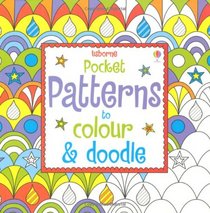 Pocket Patterns to Colour & Doodle (Usborne Art Ideas)
