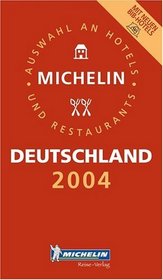 Michelin Red Guide 2004 Deutschland (Michelin Red Guide: Deutschland (Germany))