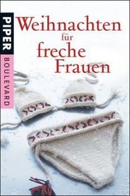 Weihnachten fr freche Frauen