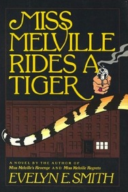 Miss Melville Rides a Tiger