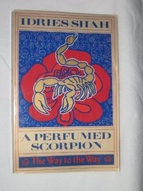 A Perfumed Scorpion: The Way to the Way