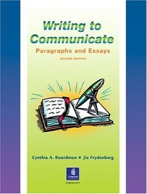 Writing to Communicate: Paragraphs and Essays  (Second Edition)