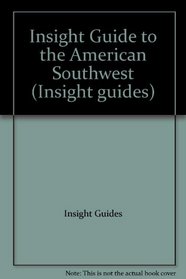 Insight Guide to the American Southwest (Insight guides)