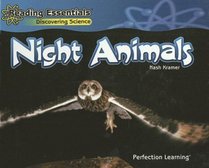 Night Animals (Reading Essentials Discovering Science)