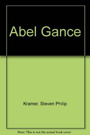 Abel Gance (Twayne's theatrical arts series)