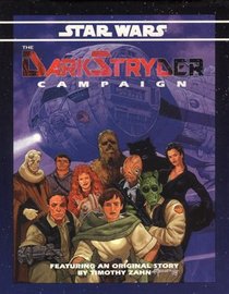 The Darkstryder Campaign (Star Wars Roleplaying)