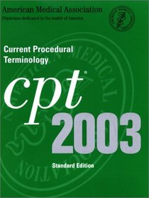 Current Procedural Terminology: CPT 2003, Deluxe Edition Revised