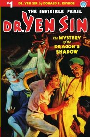 Dr. Yen Sin #1: The Mystery of the Dragon's Shadow (Volume 1)