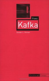 Franz Kafka (Reaktion Books - Critical Lives)