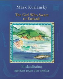 The Girl Who Swam to Euskadi: Euskadiraino Igerian Joan Zen Neska