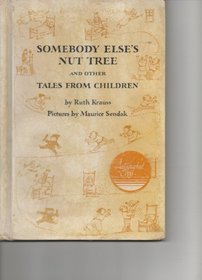 Somebody Else's Nut Tree and Other Tales from Children