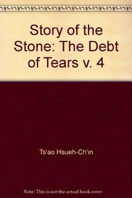 The Story of the Stone (The Dream of the Red Chamber): The Debt of Tears