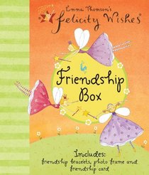 Friendship Box (Felicity Wishes)