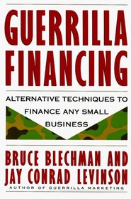 Guerrilla Financing (Guerrilla Marketing)