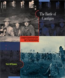 The Battle of Cantigny (Cornerstones of Freedom. Second Series)