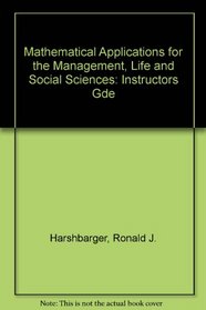 Mathematical Applications for the Management, Life and Social Sciences: Instructors Gde