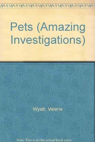 Pets (Amazing Investigations)