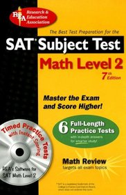 SAT Subject Test: Math Level 2 w/ CD-ROM (REA) -- The Best Test Prep: 7th Edition (Test Preps)