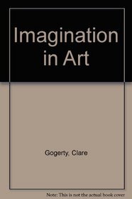 Imagination in Art (In Art series)