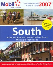 Mobil Travel Guide: South 2007 (Mobil Travel Guide South (Al, Ar, Ky, La, Ms, Tn))