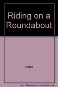 Riding on Roundabout Pb