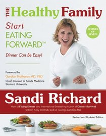 The Healthy Family: Start Eating Forward