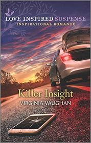 Killer Insight (Covert Operatives, Bk 4) (Love Inspired Suspense, No 805)
