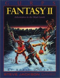 GURPS Fantasy II: Adventures in the Mad Lands