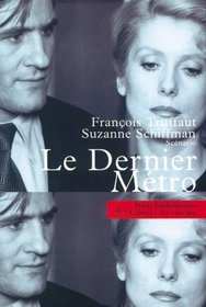 Le Dernier metro: Scenario (Petite bibliotheque des Cahiers du cinema) (French Edition)