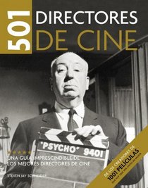 501 directores de cine/ 501 Movie Directors (Spanish Edition)