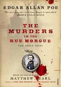 The Murders in the Rue Morgue: The Dupin Tales (Modern Library Classics)