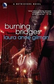 Burning Bridges (Retrievers, Bk 4)