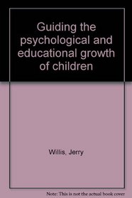 Guiding the psychological and educational growth of children