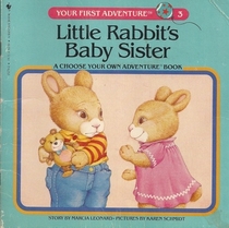 LITTLE RABBIT'S BABY (Your First Adventure Series, No. 3)