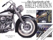 Encyclopedia of the Harley Davidson: The Ultimate Guide to the World's Most Popular Motorcycle
