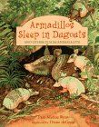 Armadillos Sleep in Dugouts : And Other Places Animals Live
