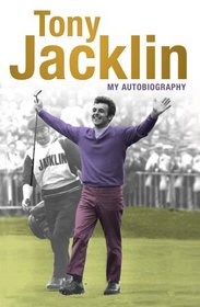 Jacklin : My Autobiography