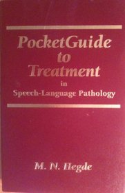 Pocketguide to Treatment in Speech-Language Pathology