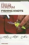 The Field & Stream Fishing Knots Handbook, 2nd (Field & Stream)