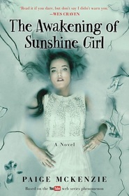 The Awakening of Sunshine Girl (Haunting of Sunshine Girl, Bk 2)