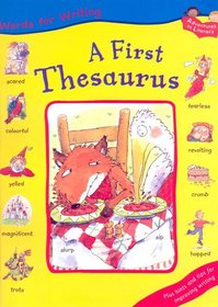 A First Thesaurus (Words for Writing)